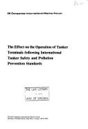 The Effect on the operation of tanker terminals following international tanker safety and pollution prevention standards