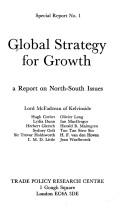 Global strategy for growth : a report on north-south issues