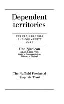 Dependent territories : the frail elderly and community care