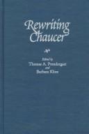 REWRITING CHAUCER by THOMAS A. PRENDERGAST