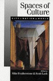 Cover of: Spaces of culture: city, nation, world
