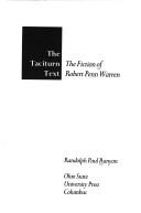 Cover of: The Taciturn Text: The Fiction of Robert Penn Warren