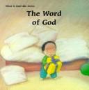 The Word of God