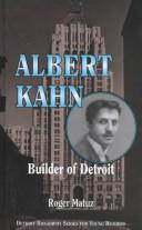 Cover of: Albert Kahn: Builder of Detroit (Detroit Biography Series for Young Readers)
