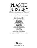 Cover of: Plastic Surgery: Indications, Operations, and Outcomes Volume 2: Craniomaxillofacial, Cleft, and Pediatric Surgery