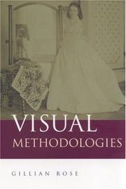 Visual methodologies by Gillian Rose
