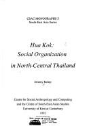 Hua Kok : social organization in north-central Thailand