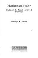 Marriage and society : studies in the social history of marriage