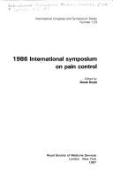 1986 International symposium on pain control