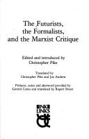 The futurists, the formalists and the Marxist critique