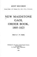 New Maidstone gaol order book, 1805-1823