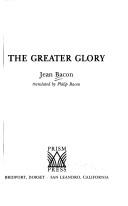 Cover of: The Greater Glory