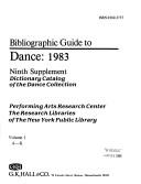 Cover of: Bibliographic Guide to Dance: 1983 (Bibliographic Guide to Dance)