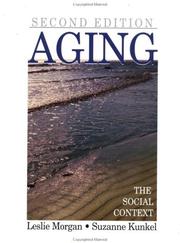 Aging by Leslie A. Morgan, Suzanne Kunkel, Suzanne Kunkle