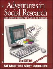 Cover of: Adventures in Social Research: Data Analysis Using SPSS 11.0/11.5 for Windows (Undergraduate Research Methods & Statistics in the Social Sciences)