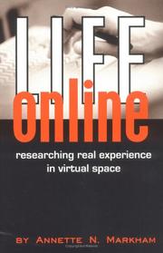 Cover of: Life online: researching real experience in virtual space