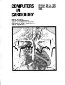 Computers in Cardiology, 1982 (Computers in Cardiology) by Conference on Computers in Cardiology