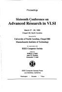 Cover of: Sixteenth Conference on Advanced Research in VLSI: Proceedings, March 27-29, 1995, Chapel Hill, North Carolina
