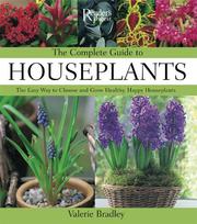 Cover of: The complete book of houseplants: the easy way to choose and grow healthy, happy houseplants