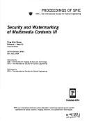 Cover of: Security and Watermarking of Multimedia Contents III: Proceedings of Spie, 22-25 January 2001, San Jose, USA (Proceedings of Spie--the International Society for Optical Engineering, V. 4314.)