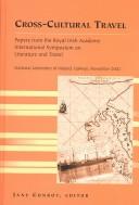 Cross-cultural travel : papers from the Royal Irish Academy Symposium on Literature and Travel, National University of Ireland, Galway, November 2002