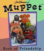 Jim Henson's Muppet book of friendship