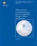 Cover of: Trade and Cost Competitiveness in the Czech Republic, Hungary, Poland, and Slovenia (World Bank Technical Paper)