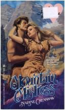 Cover of: MOUNTAIN MISTRESS by Nadine Crenshaw