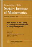Cover of: New Results in the Theory of Topological Classification of Integrable Systems (Proceedings of the Steklov Institute of Mathematics)