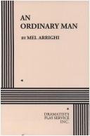 An ordinary man by Mel Arrighi