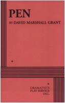 Cover of: Pen by David Marshall Grant