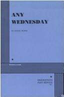 Cover of: Any Wednesday. by Muriel Resnik