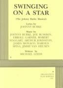 Cover of: Swinging on a Star (The Johnny Burke Musical).
