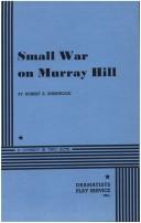 Cover of: Small War on Murray Hill. by Robert E. Sherwood