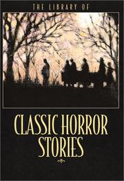 Cover of: Library of classic horror stories.