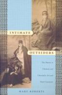 Cover of: Intimate Outsiders: The Harem in Ottoman and Orientalist Art and Travel Literature (Objects/Histories)