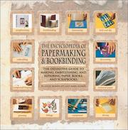 Cover of: The Encyclopedia of Papermaking and Bookbinding