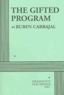 The Gifted Program by Ruben Carbajal