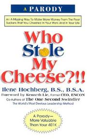 Who Stole My Cheese by Ilene Hochberg