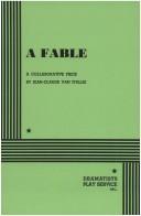 Cover of: A Fable. by Jean-claude Van Itallie