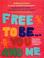 Cover of: Free to Be You and Me