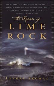 Cover of: The Keeper of Lime Rock: The Remarkable True Story of Ida Lewis, America's Most Celebrated Lighthouse Keeper