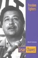 Cover of: Cesar Chavez (Freedom Fighters)