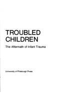 Fragile families, troubled children by Elizabeth Elmer