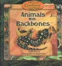 Cover of: Animals With Backbones (Pascoe, Elaine. Kid's Guide to the Classification of Living Things.)