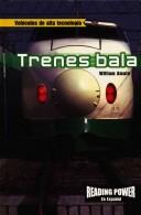 Cover of: Trenes Bala/Bullet Trains (Vehiculos De Alta Tecnologia)
