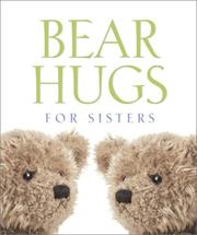 Cover of: Bear Hugs for Sisters (Bear Hugs)