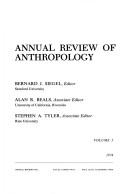 Annual Review of Anthropology by Bernard J. Siegel