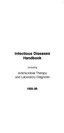 Cover of: Infectious Diseases Handbook 1995-1996 (Clinical Reference Library))