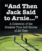 Cover of: And Then Jack Said to Arnie